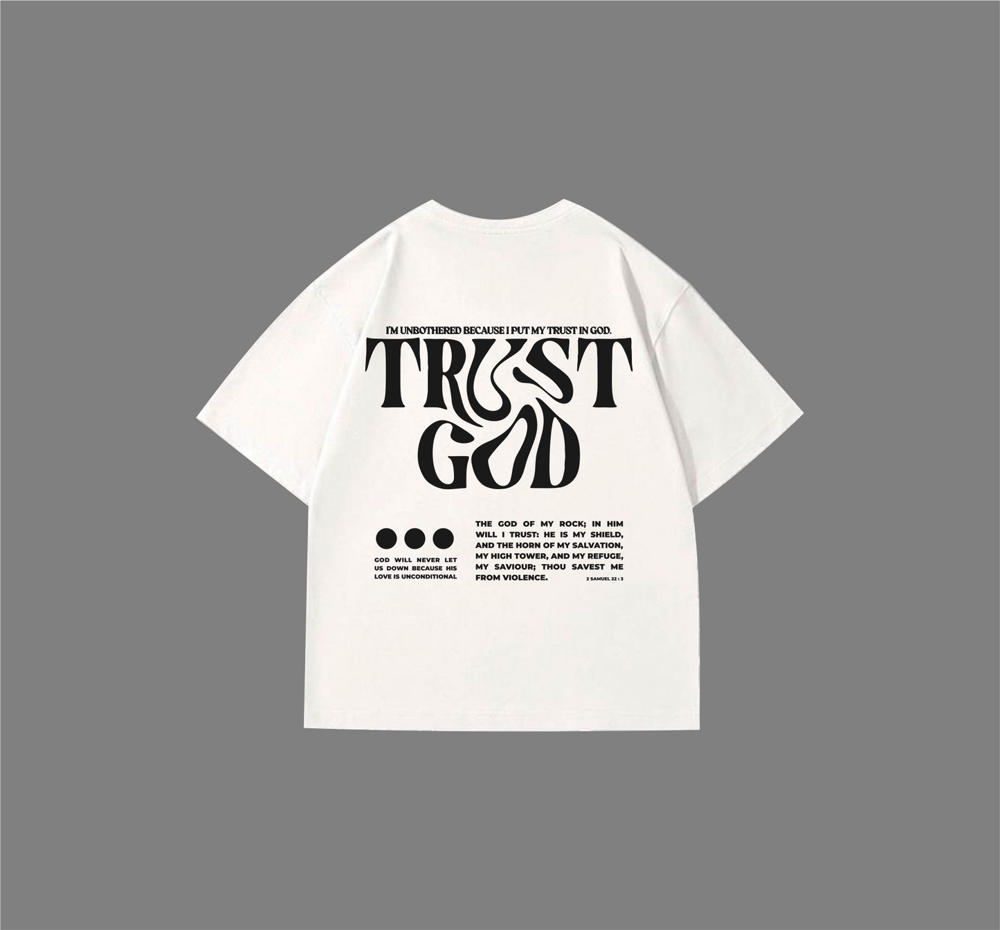 TRUST GOD T-SHIRTS