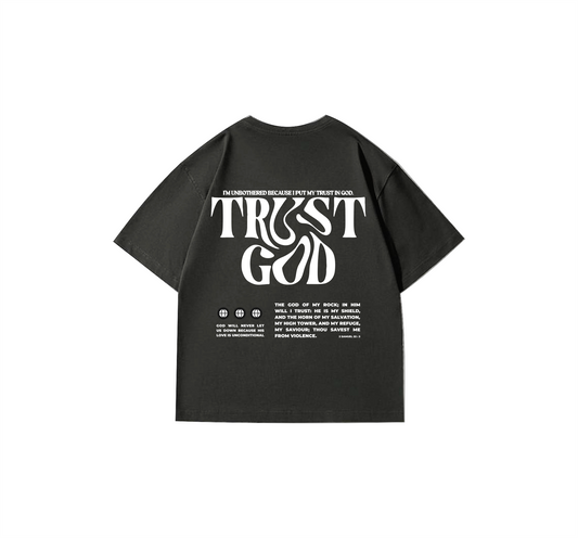 TRUST GOD T-SHIRTS